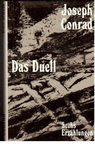 DAS DUELL. 6 Erzählungen - Conrad, Joseph