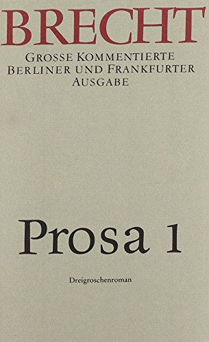 Beispielbild fr Werke. Grosse Kommentierte Berliner und Frankfurter Ausgabe: Prosa 1. (Bd. 16) zum Verkauf von medimops