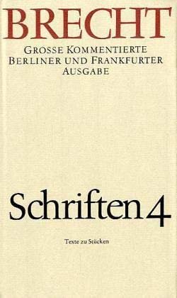 Werke, Große kommentierte Berliner und Frankfurter Ausgabe Schriften 4. Tl.4 : Große kommentierte Berliner und Frankfurter Ausgabe, Band 24 - Bertolt Brecht