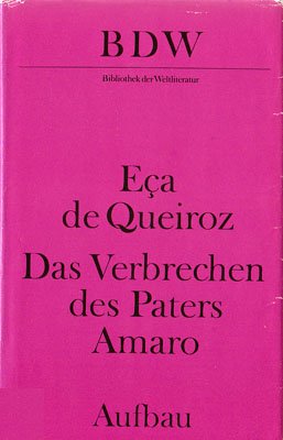 Beispielbild fr Das Verbrechen des Paters Amaro (Bibliothek der Weltliteratur) zum Verkauf von medimops