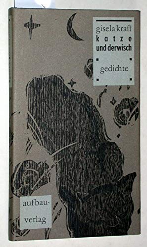 Katze und Derwisch: Gedichte (German Edition) (9783351013752) by Kraft, Gisela
