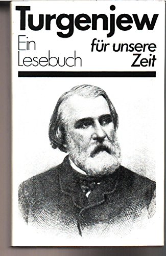 Turgenjew. Ein Lesebuch fÃ¼r unsere Zeit (9783351014001) by Unknown Author