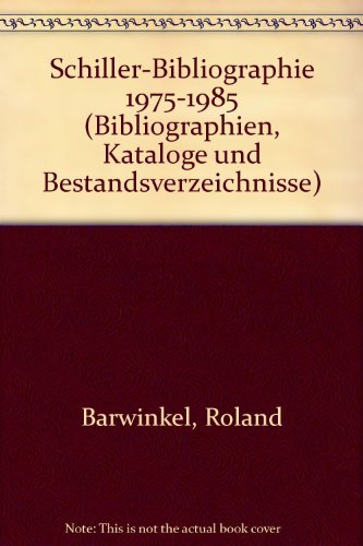 Beispielbild fr Schiller-Bibliographie 1975-1985 zum Verkauf von Versandantiquariat Felix Mcke