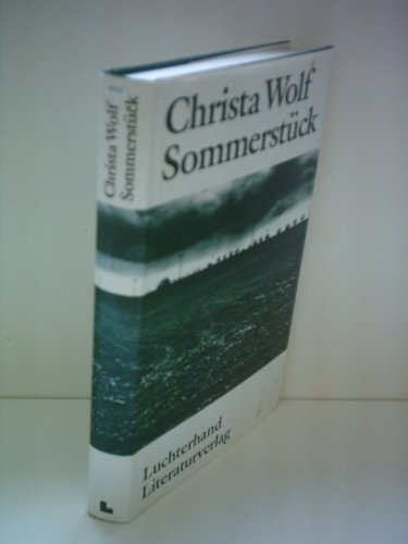 Sommerstück Christa Wolf