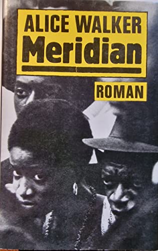 Imagen de archivo de Alice Walker: Meridian a la venta por Versandantiquariat Felix Mcke