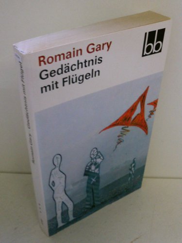 Gedächtnis mit Flügeln / Romain Gary. Dt. von Jeanne Pachnicke - Gary, Romain (Verfasser)