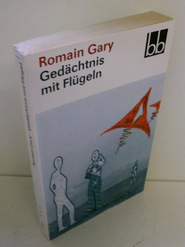 Gedächtnis mit Flügeln / Romain Gary. Dt. von Jeanne Pachnicke