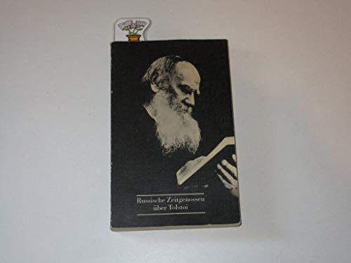 Beispielbild fr Russische Zeitgenossen ber Tolstoi. Kritiken, Aufstze, Essays 1855 - 1910 zum Verkauf von Bildungsbuch