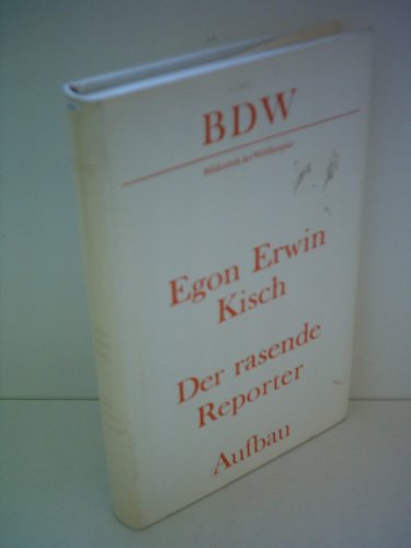 9783351016692: Der rasende Reporter