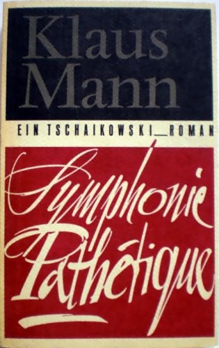 9783351017446: Symphonie Pathtique. Ein Tschaikowski-Roman