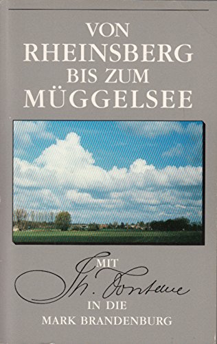 Stock image for Von Rheinsberg bis zum Mggelsee for sale by Leserstrahl  (Preise inkl. MwSt.)