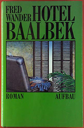 9783351020699: Hotel Baalbek: Roman (German Edition)
