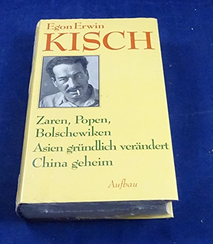 Beispielbild fr Zaren, Popen, Bolschewiken Asien grndlich verndert China geheim zum Verkauf von Antiquariat Walter Nowak