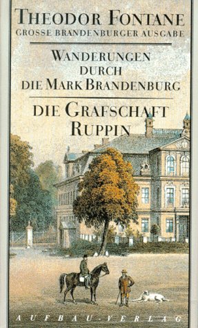 9783351021412: Wanderungen durch die Mark Brandenburg 1. Die Grafschaft Ruppin