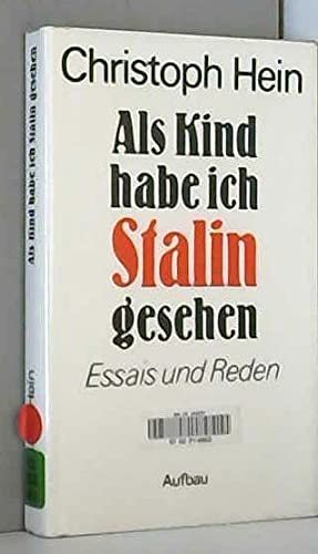 Stock image for Als Kind habe ich Stalin gesehen Essais und Reden. for sale by Redux Books