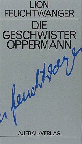 9783351022075: Die Geschwister Oppermann: Roman. Gesammelte Werke in Einzelbnden, Band 7