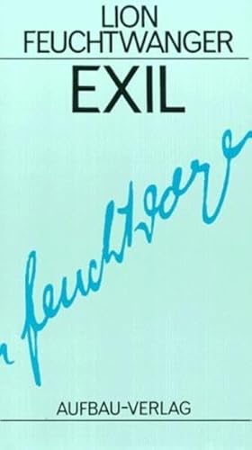 Exil - Lion Feuchtwanger