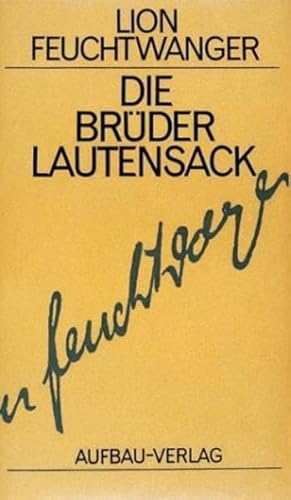 Die BrÃ¼der Lautensack. (9783351022105) by Feuchtwanger, Lion
