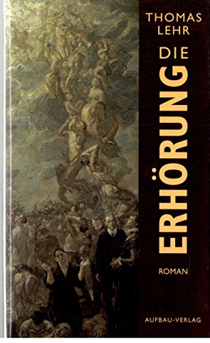 9783351023171: Die Erhorung: Roman (German Edition)