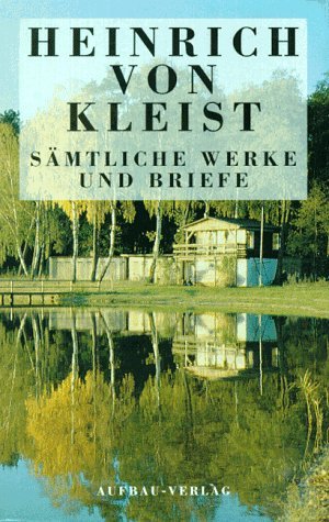 Werke und Briefe in 4 Bänden komplett in Original-Buchcassettenbox - Werke1: Dramen - 2: Dramen - 3: Erzählungen, Gedichte, Anekdoten, Schriften - 4: Briefe - Kleist, Heinrich von