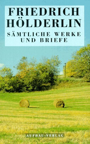 Sämtliche Werke und Briefe / Friedrich Hölderlin. 4 Bände.