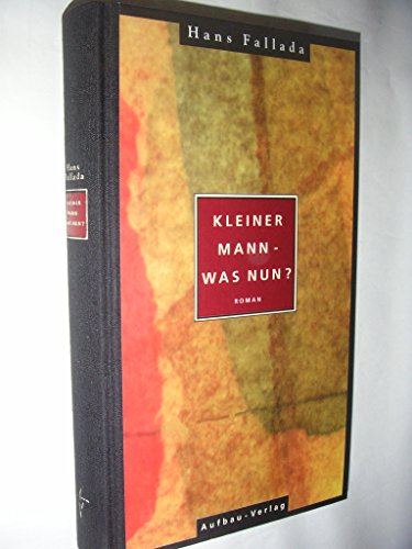 Beispielbild fr Kleiner Mann ? was nun?: Roman zum Verkauf von Versandantiquariat Felix Mcke