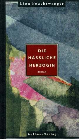 9783351023522: Die hssliche Herzogin. Roman