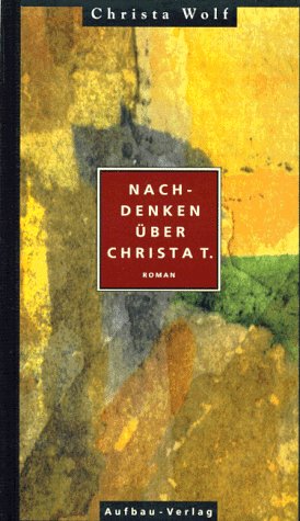 Beispielbild fr Nachdenken ber Christa T: Roman zum Verkauf von Versandantiquariat Felix Mcke