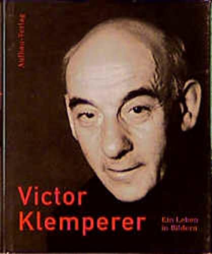 Stock image for Victor Klemperer: Ein Leben in Bildern for sale by medimops