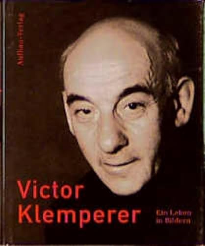 9783351023997: Victor Klemperer: Ein Leben in Bildern (German Edition)