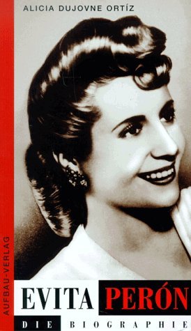 Beispielbild fr Evita Peron. Die Biographie zum Verkauf von medimops