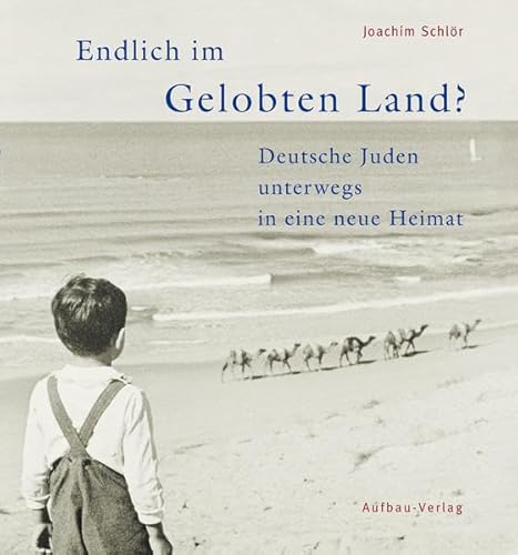 9783351025595: Endlich im gelobten Land?: Deutsche Juden unterwegs in eine neue Heimat