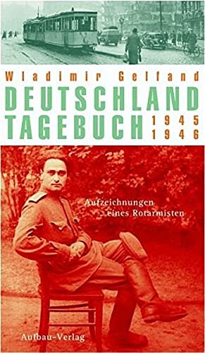 9783351025960: Deutschland-Tagebuch 1945 - 1946