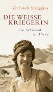 Imagen de archivo de Die weie Kriegerin: Ein Schicksal in Afrika a la venta por medimops