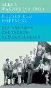 Helden der Hoffnung - die anderen Deutschen aus den Sudeten : 1935 - 1989. Das Schicksal der deutschen Antifaschisten aus den Sudeten lässt sich auf eine einfache Formel bringen: 1938 kämpften sie zusammen mit den Tschechen gegen die Mehrheit ihrer Volksgenossen um den Erhalt des letzten demokratischen Staates in Mitteleuropa; 1945 haben sie als Deutsche mehr oder weniger freiwillig ihre Heimat verlassen müssen. Im Sommer 2005 hat ihnen die tschechische Regierung für ihre Treue Anerkennung ausgesprochen und sich bei ihnen für die lange Mißachtung entschuldigt. Für viele, die bewusst in die sowjetische Besatzungszone gingen, um hier ein neues sozialistisches Deutschland aufbauen zu helfen, bedeutete das Ende der DDR die dritte historische Niederlage. Auch in der Bundesrepublik standen sie auf der 