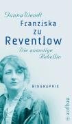 9783351026608: Franziska zu Reventlow. Die anmutige Rebellin