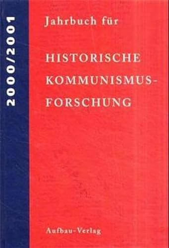 Jahrbuch fÃ¼r Historische Kommunismusforschung 2000/2001. (9783351026813) by Weber, Hermann; Jahn, Egbert; Bayerlein, Bernhard H.