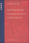 Beispielbild fr Jahrbuch fr Historische Kommunismusforschung 2002 zum Verkauf von medimops