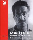 9783351026974: Schreib das auf!, Egon Erwin Kisch-Preis 2000