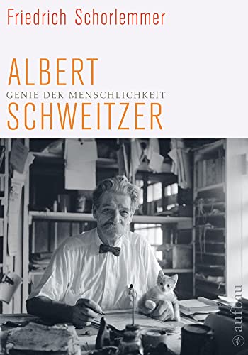 Beispielbild fr Genie der Menschlichkeit: Albert Schweitzer zum Verkauf von medimops