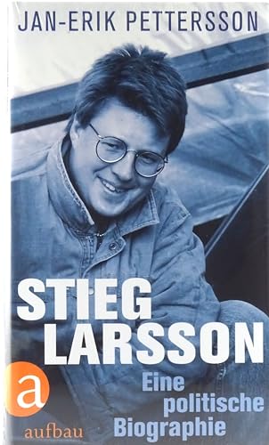 9783351027193: Stieg Larsson: Eine politische Biographie