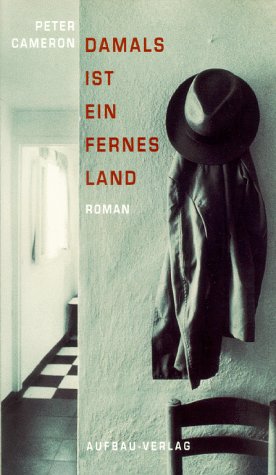 9783351028312: Damals ist ein fernes Land. Roman