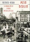 Beispielbild fr Mein Berlin. Schaupltze einer Metropole zum Verkauf von medimops