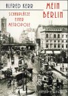 Imagen de archivo de Mein Berlin. Schaupltze einer Metropole a la venta por medimops