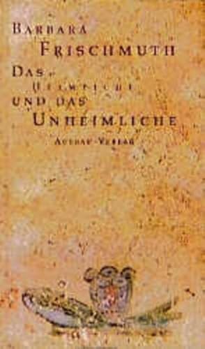 Imagen de archivo de Das Heimliche Und Das Unheimliche: Drei Reden a la venta por Better World Books