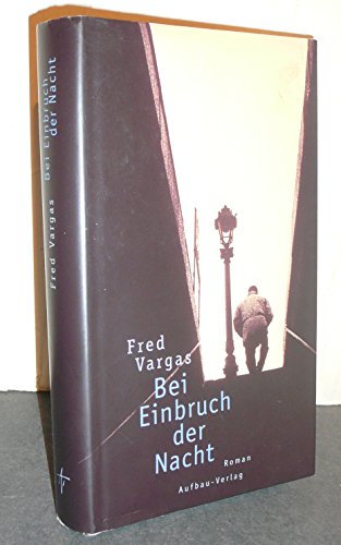 Bei Einbruch der Nacht. (9783351028862) by Vargas, Fred