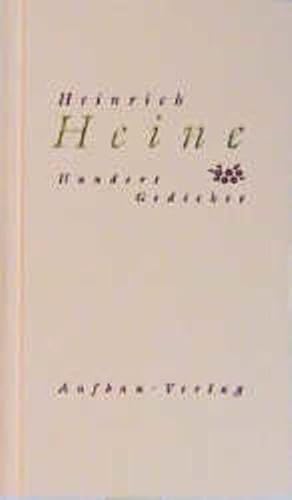 Hundert Gedichte. (9783351029463) by Heine, Heinrich; Hauschild, Jan-Christoph