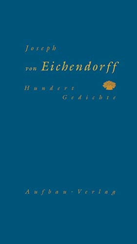 Hundert Gedichte (9783351029678) by Eichendorff, Joseph Von