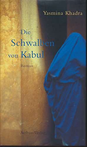 9783351029685: Die Schwalben von Kabul.