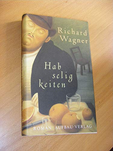 Habseligkeiten : Roman / Richard Wagner - Wagner, Richard